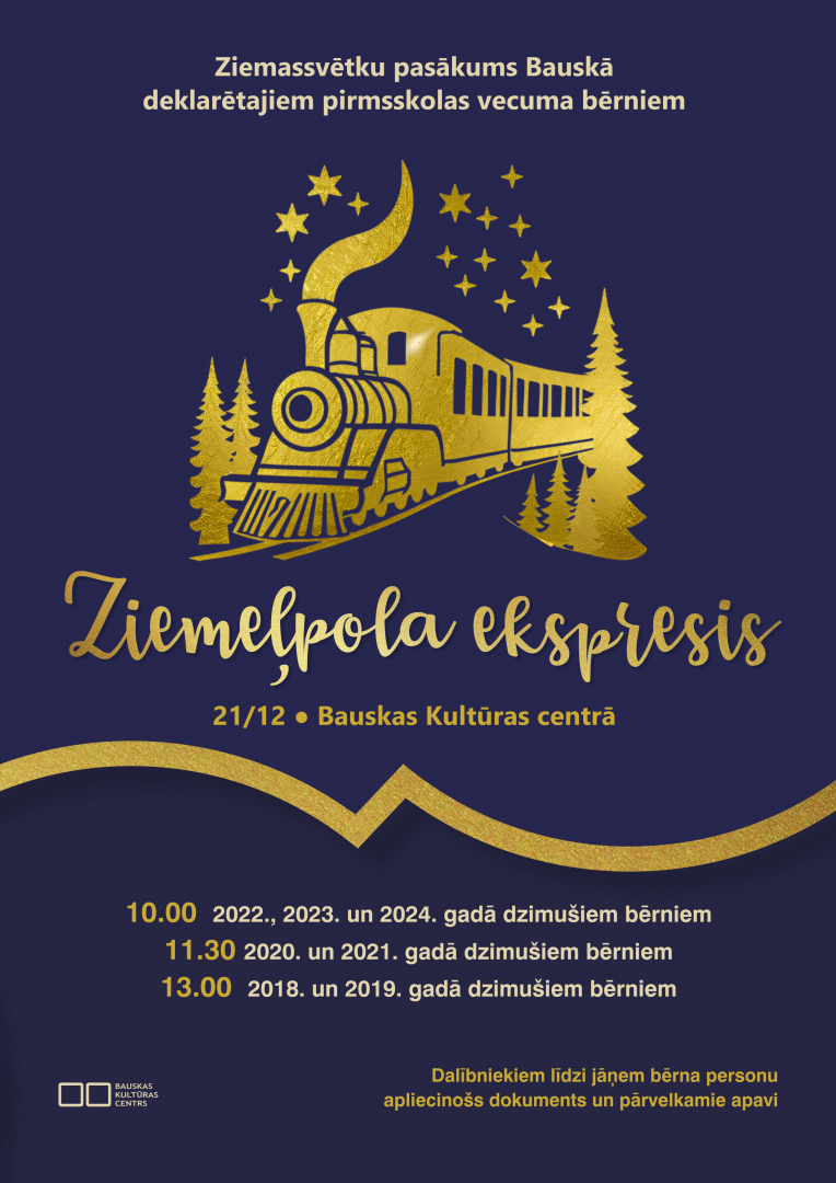 Svētku pasākums Bauskā deklarētajiem pirmsskolas vecuma bērniem “Ziemeļpola ekspresis” 2024. gada 21. decembrī no plkst. 10.00 Bauskas Kultūras centrā