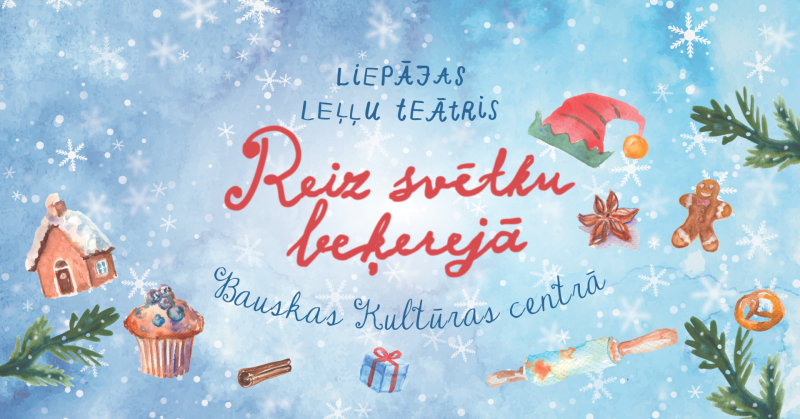 Afiša "Reiz svētku beķerejā..."