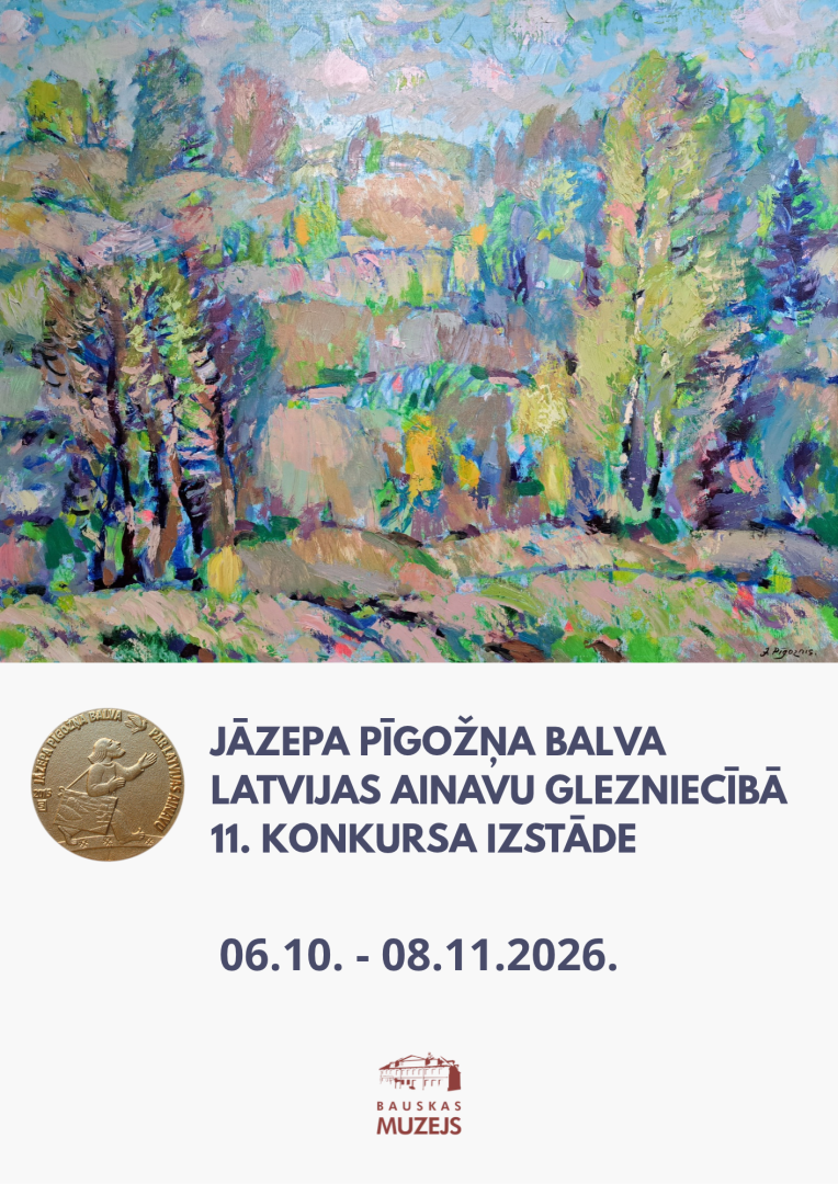 Jāzepa Pīgožņa balvas Latvijas ainavu glezniecībā 11. konkursa darbu izstāde 
