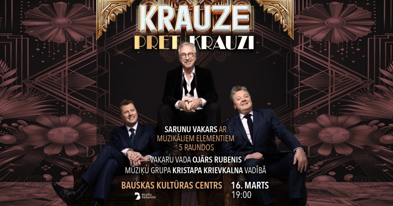 Sarunu vakars ar muzikāliem elementiem “Krauze pret Krauzi” 2024. gada 16. martā plkst. 16:00 Bauskas Kultūras centrā