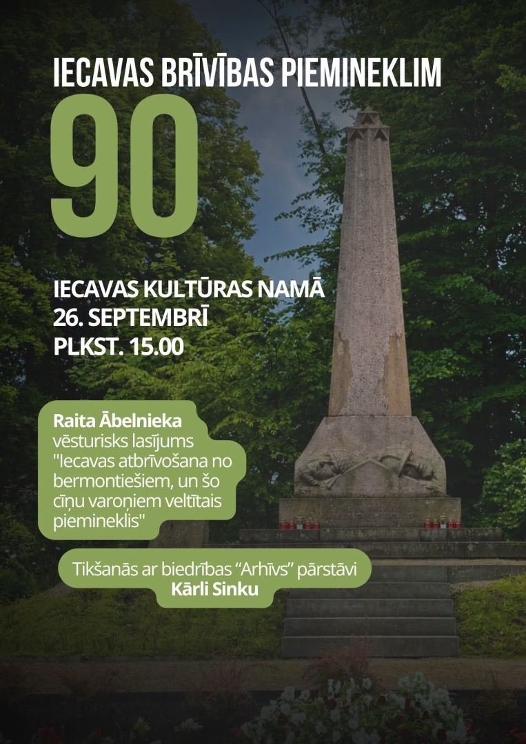 Vēsturiskais lasījums Iecavas Brīvības piemineklim 90