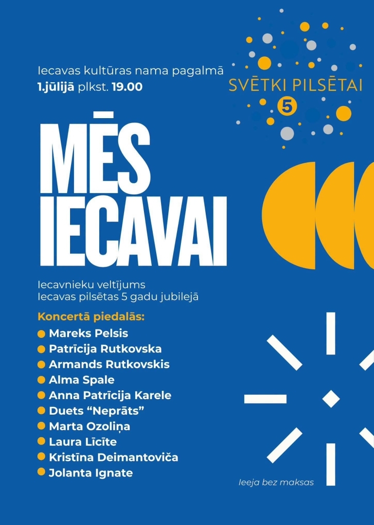 Koncerts ''Mēs Iecavai'' 01-07-2026