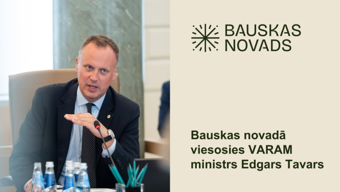 Viedās administrācijas un reģionālās attīstības ministrs Edgars Tavars apmeklēs Bauskas novadu