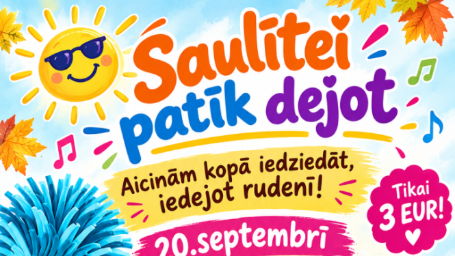 Saulītei patīk dejot
