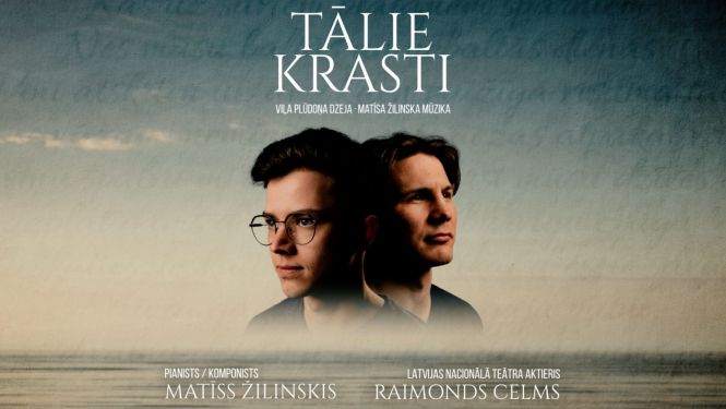 Koncertprogramma “Tālie krasti” 2024. gada 28. maijā plkst. 19:00 Bauskā, Saules dārzā