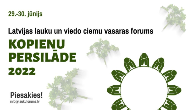 Šovasar notiks lauku kopienu forums «Kopienu persilāde 2022» – lauku garšas spilgtināšanai un izaugsmes stiprināšanai