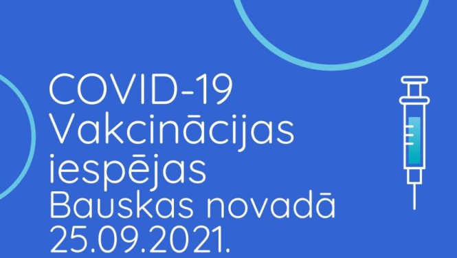 25.septembrī iespēja saņemt vakcīnu Bauskā, Vecumniekos un Iecavā