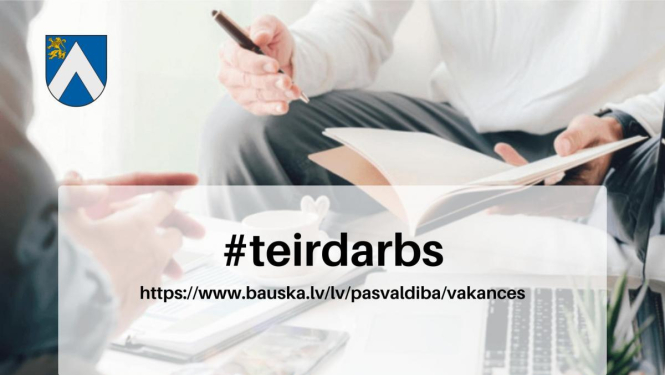 Bauskas novada pašvaldība pagarina pieteikšanās termiņu uz Bauskas novada pašvaldības iestādes «Bauskas apvienības pārvalde» vadītāja/as amatu