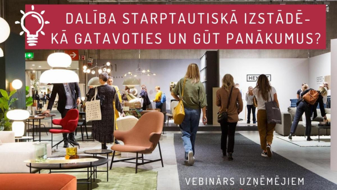 Aicina uz semināru “Dalība starptautiskā izstādē-kā gatavoties un gūt panākumus?”