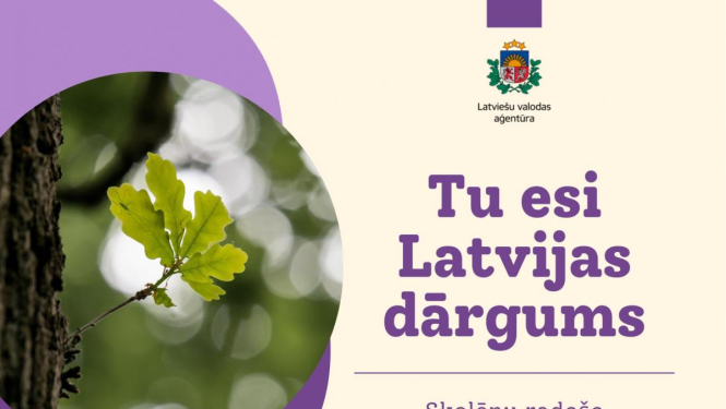 Aicinām skolēnus piedalīties radošo darbu konkursā „Tu esi Latvijas dārgums”