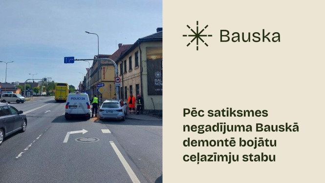 Satiksmes negadījumā bojāts ceļazīmju stabs Bauskā