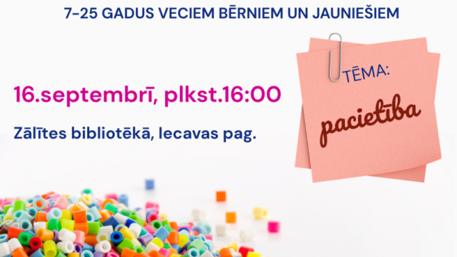 Dzīves prasmju laboratorija - pacietība