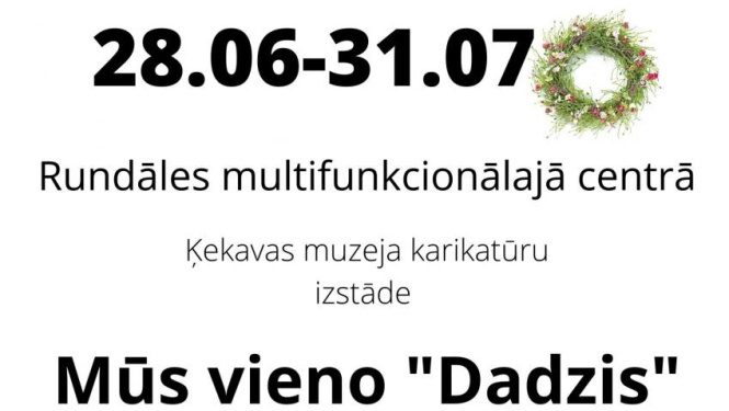 Ķekavas muzeja karikatūru izstāde „Mūs vieno "Dadzis""