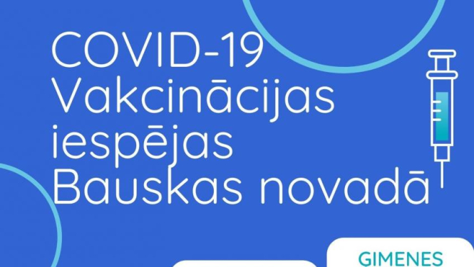 Covid-19 vakcinācijas iespējas Bauskas novadā