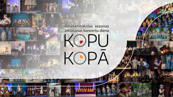 Amatiersezonas atklāšanas koncertu diena "KOPU KOPĀ" Bauskas Kultūras centrā