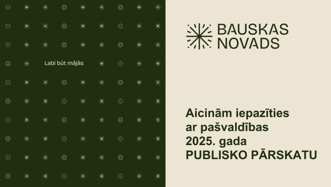 Aicinām iepazīties  ar pašvaldības  2025. gada  publisko pārskatu