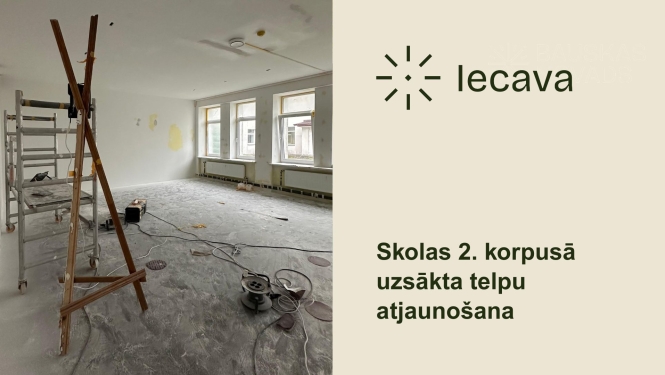 Iecavas vidusskolā uzsākti 2. korpusa remontdarbi