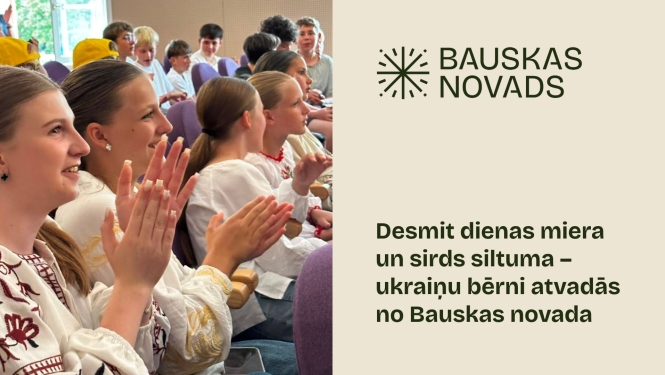 Desmit dienas miera un sirds siltuma – ukraiņu bērni atvadās no Bauskas novada