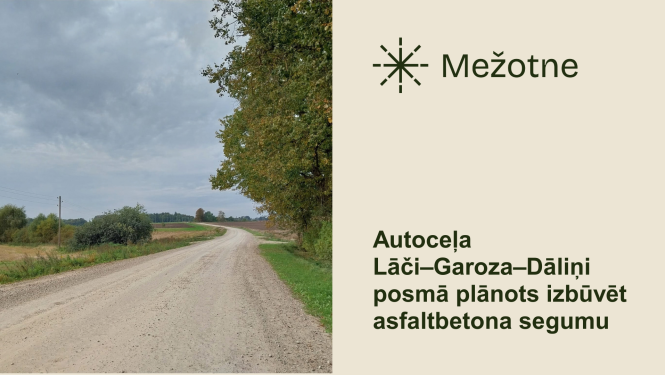 Noslēgts līgums par V1037 autoceļa Lāči–Garoza–Dāliņi pārbūvi