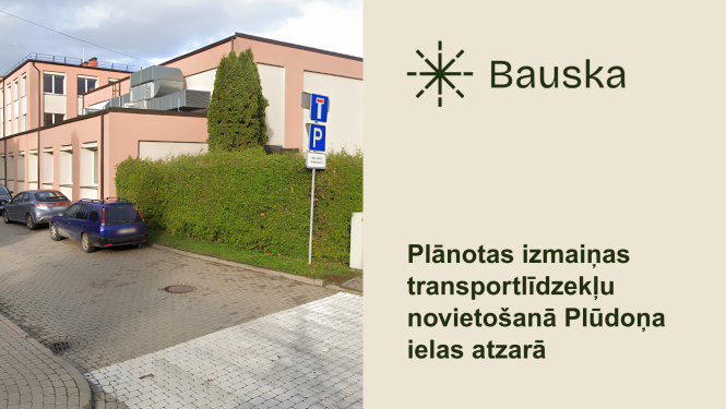 Plānotas satiksmes organizācijas izmaiņas Plūdoņa ielas atzarā Bauskā