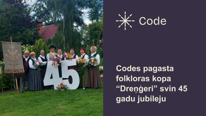 Folkloras kopai “Dreņģeri” – 45 – paaudzēs kopā dziesmā un tradīcijās 