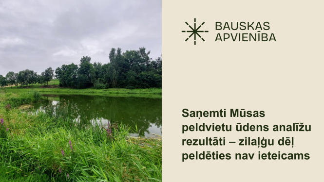 Saņemti Mūsas peldvietu ūdens analīžu rezultāti – zilaļģu dēļ peldēties nav ieteicam