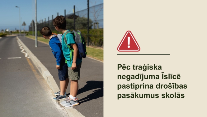 Pastiprina drošības pasākumus skolās