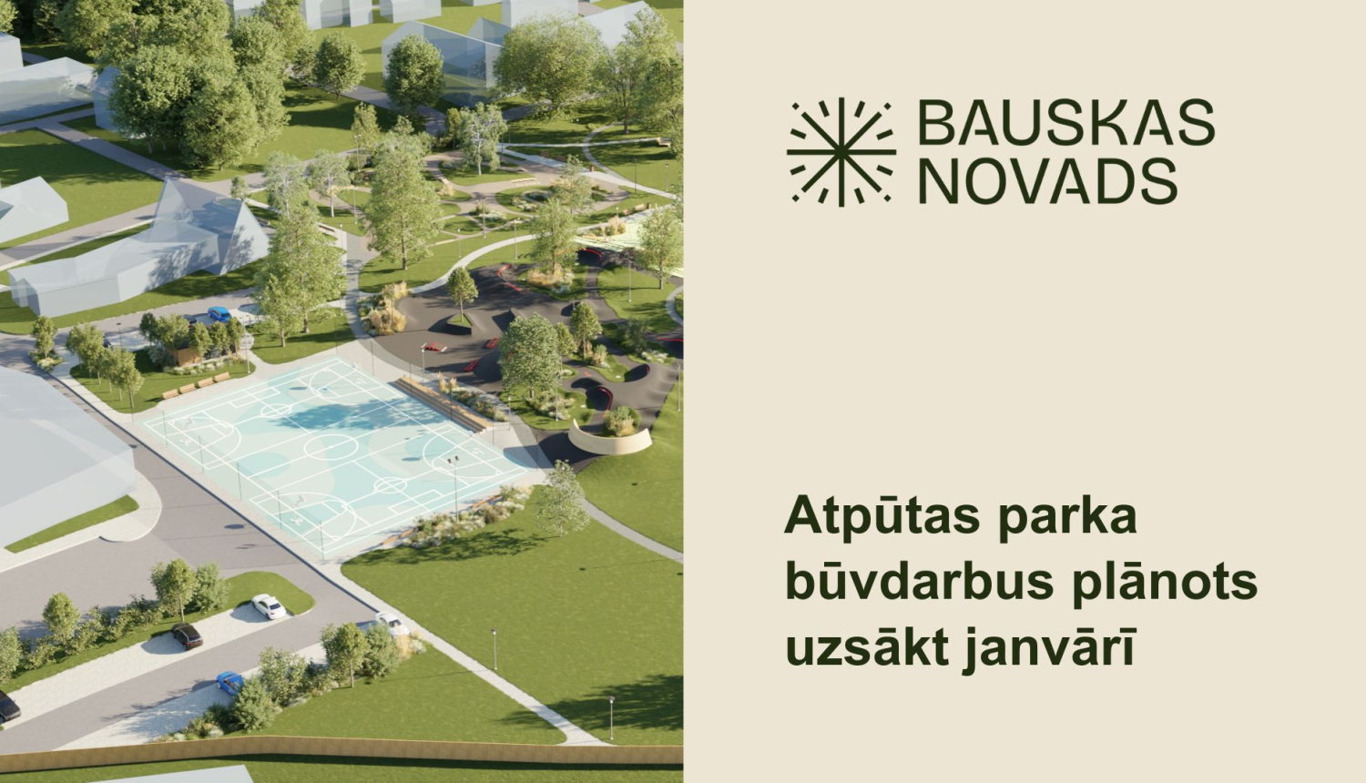 Tiks uzsākti būvdarbi aktīvās atpūtas parka izveidei Bauskā