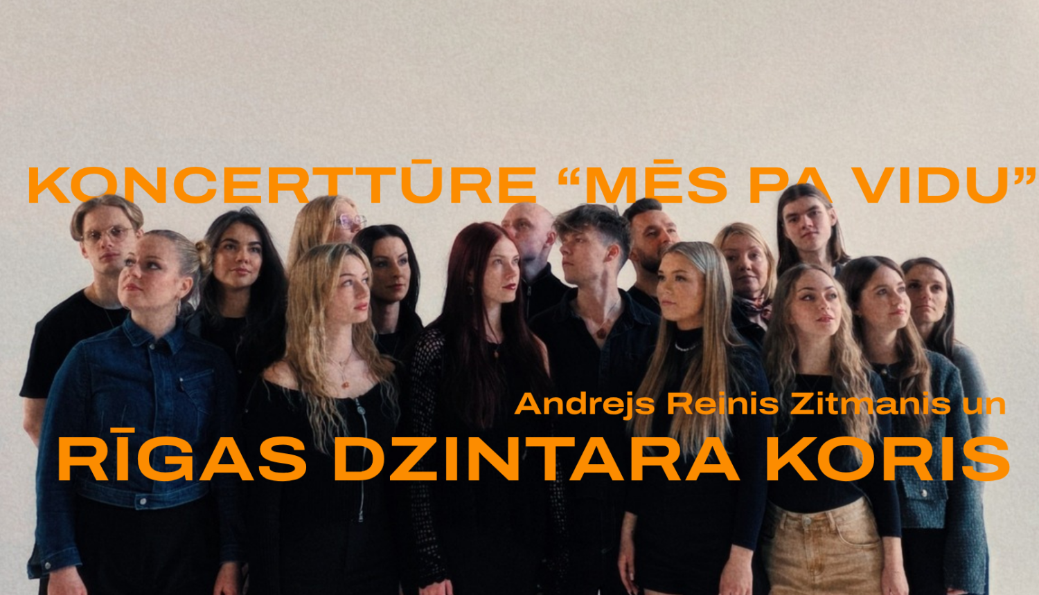 Rīgas dzintara kora koncerttūre ''mēs pa vidu''