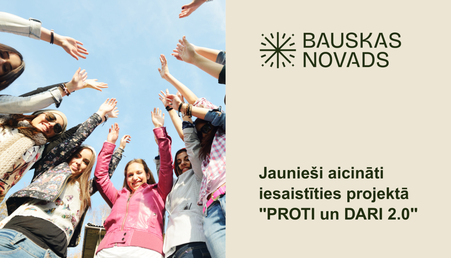Jaunieši aicināti iesaistīties projektā "PROTI un DARI 2.0"