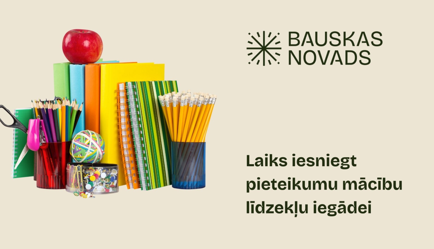 Laiks iesniegt pieteikumu mācību līdzekļu iegādei