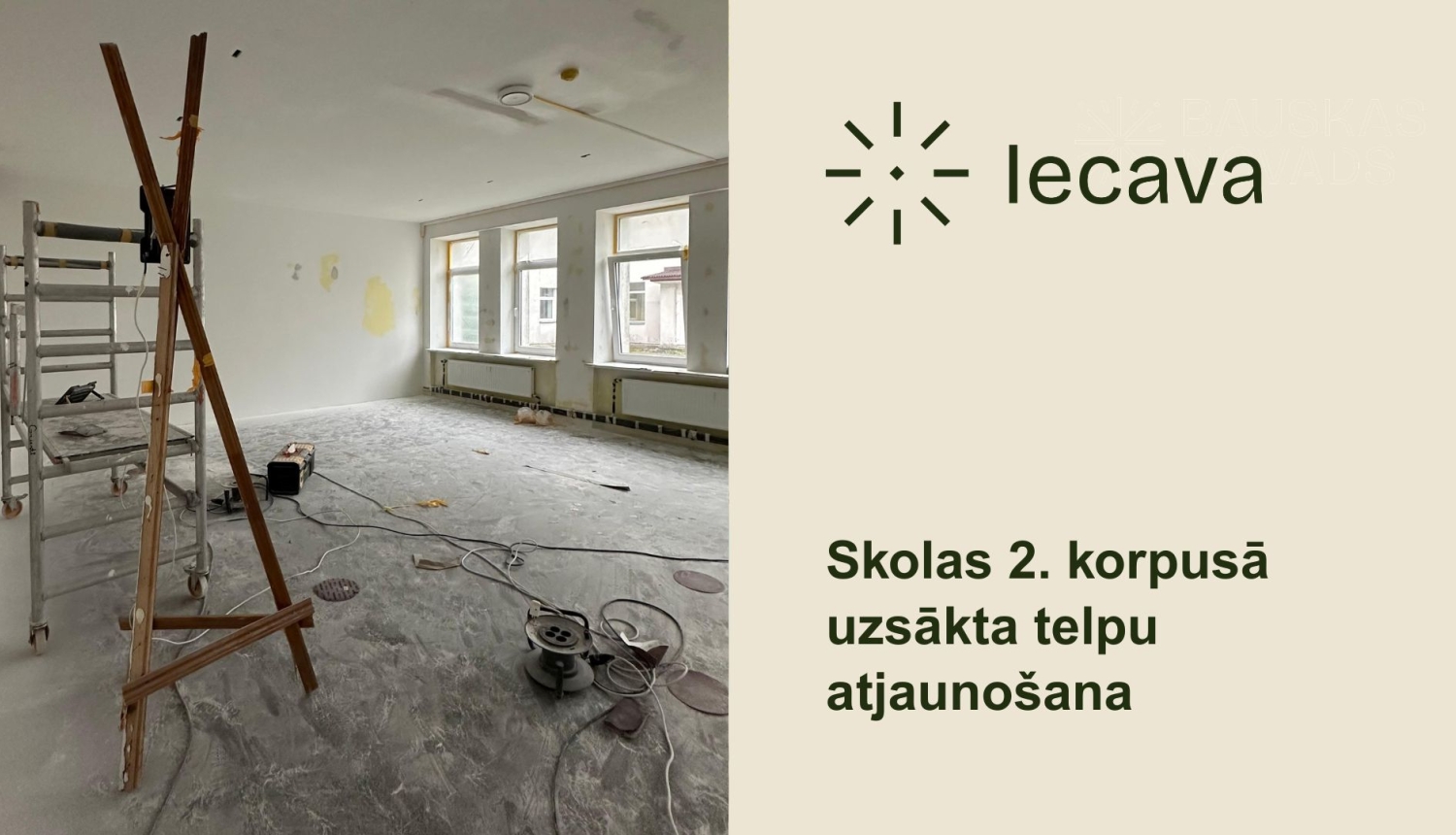 Iecavas vidusskolā uzsākti 2. korpusa remontdarbi