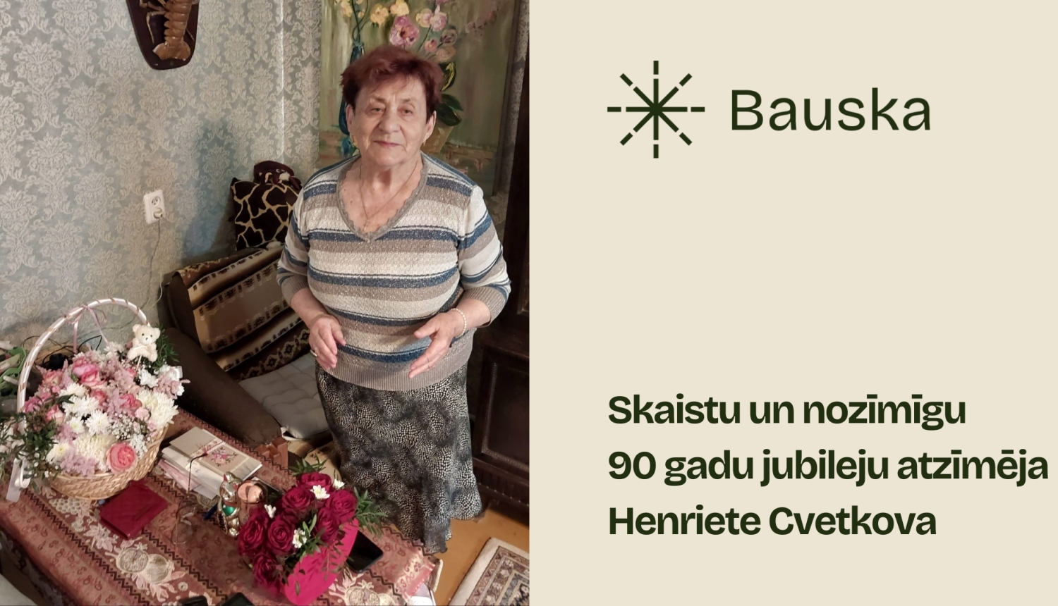 Bauskā sveic 90 gadu jubilāri Henrieti Cvetkovu