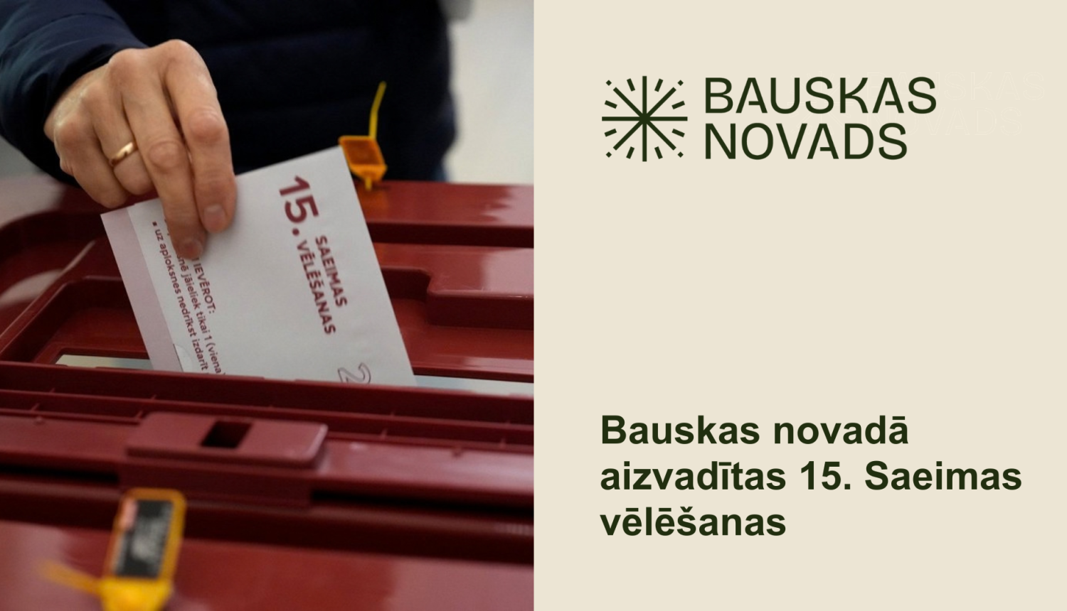 Bauskas novadā aizvadītas 15. Saeimas vēlēšanas