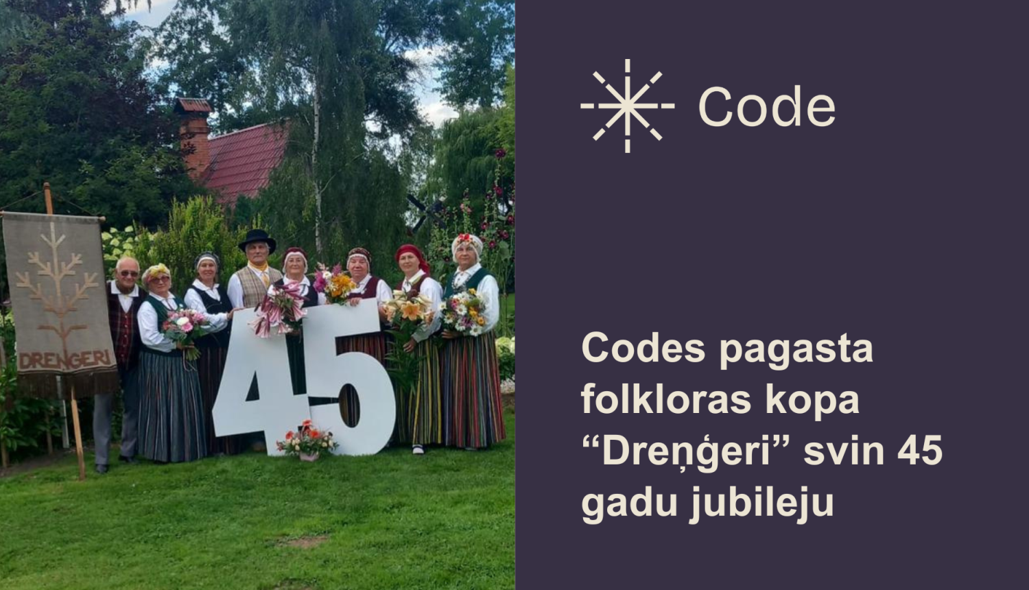 Folkloras kopai “Dreņģeri” – 45 – paaudzēs kopā dziesmā un tradīcijās 
