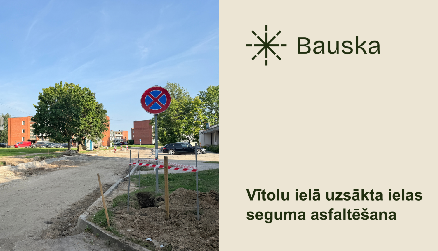 Vītolu ielā turpinās ielas seguma atjaunošanas darbi