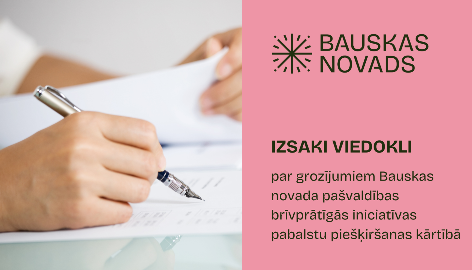 Aicinām izteikt viedokli par grozījumiem Bauskas novada pašvaldības brīvprātīgās iniciatīvas pabalstu piešķiršanas kārtībā