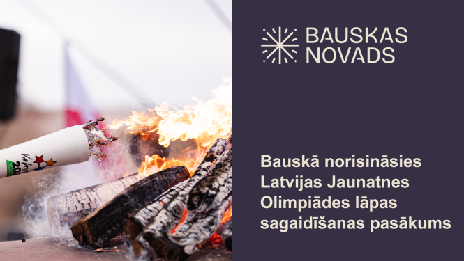 Aicinām Bauskas rātslaukumā sagaidīt Latvijas Jaunatnes X Olimpiādes lāpu