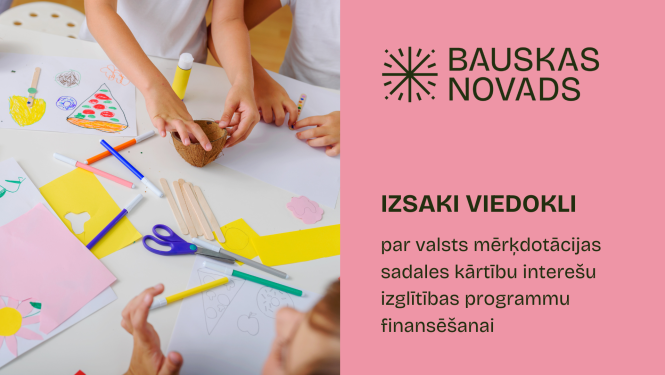 Aicinām izteikt viedokli par valsts mērķdotācijas sadales kārtību interešu izglītības programmu finansēšanai