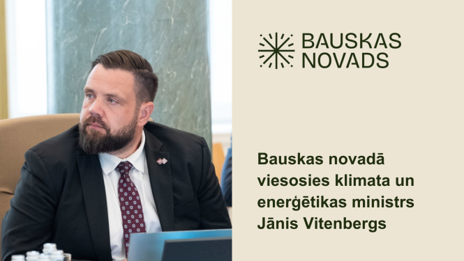 Klimata un enerģētikas ministrs Jānis Vitenbergs darba vizītē viesosies Bauskas novadā