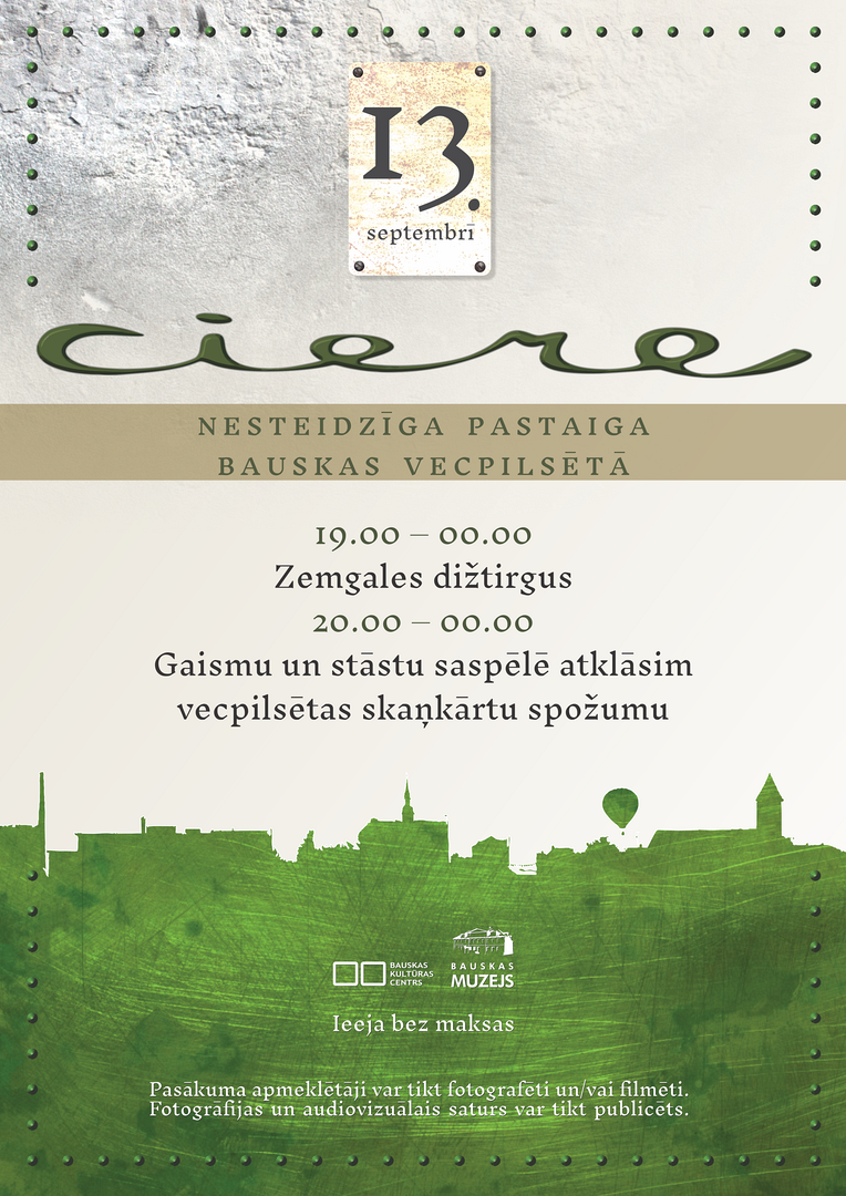 Bauskas vecpilsētas CIERE 2025 un ZEMGALES DIŽTIRGUS 2025. gada 13. septembrī plkst. 19.00 Bauskas vecpilsētā