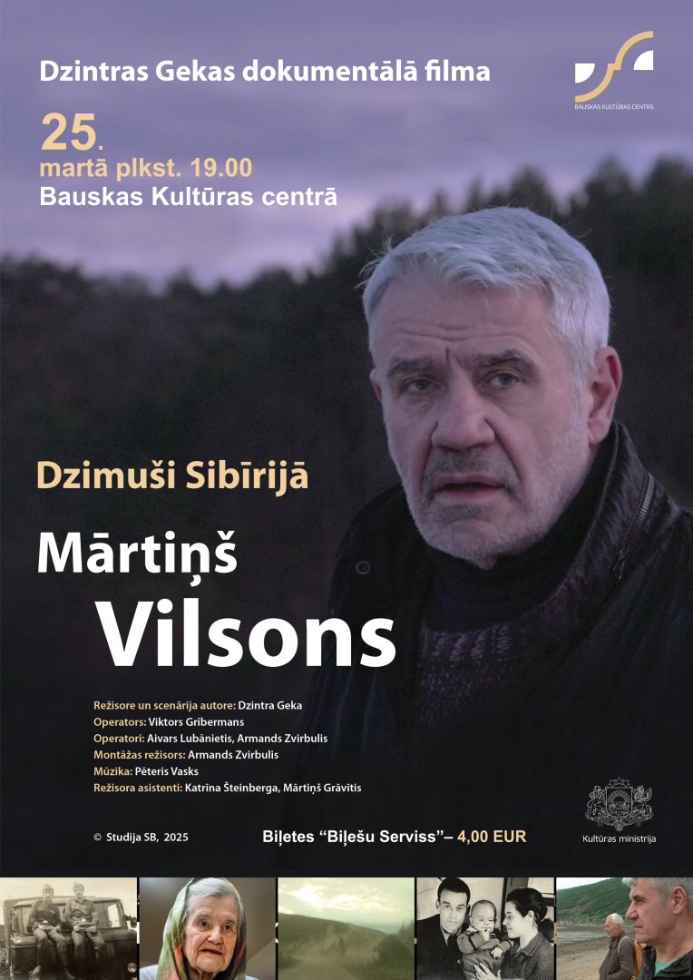 Filmas "Dzimuši Sibīrijā.Mārtiņš Vilsons" afiša