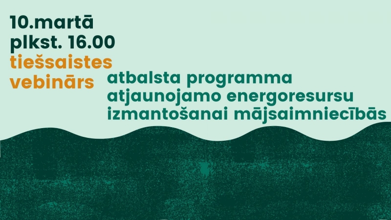 VARAM tiešsaistes vebinārā informēs par atbalsta programmu atjaunojamo energoresursu izmantošanai mājsaimniecībās