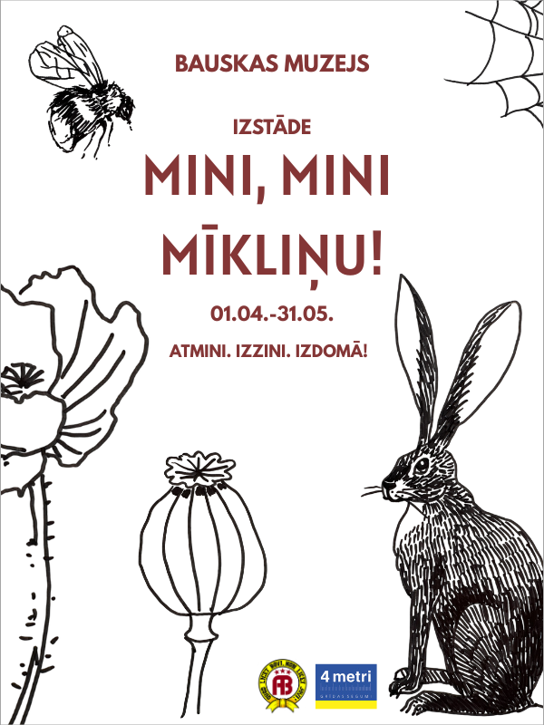 Izstāde “Mini, mini mīkliņu!” 