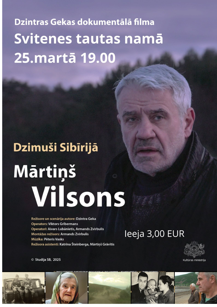 Filmas afiša: Dzimuši Sibīrijā. Mārtiņš Vilsons