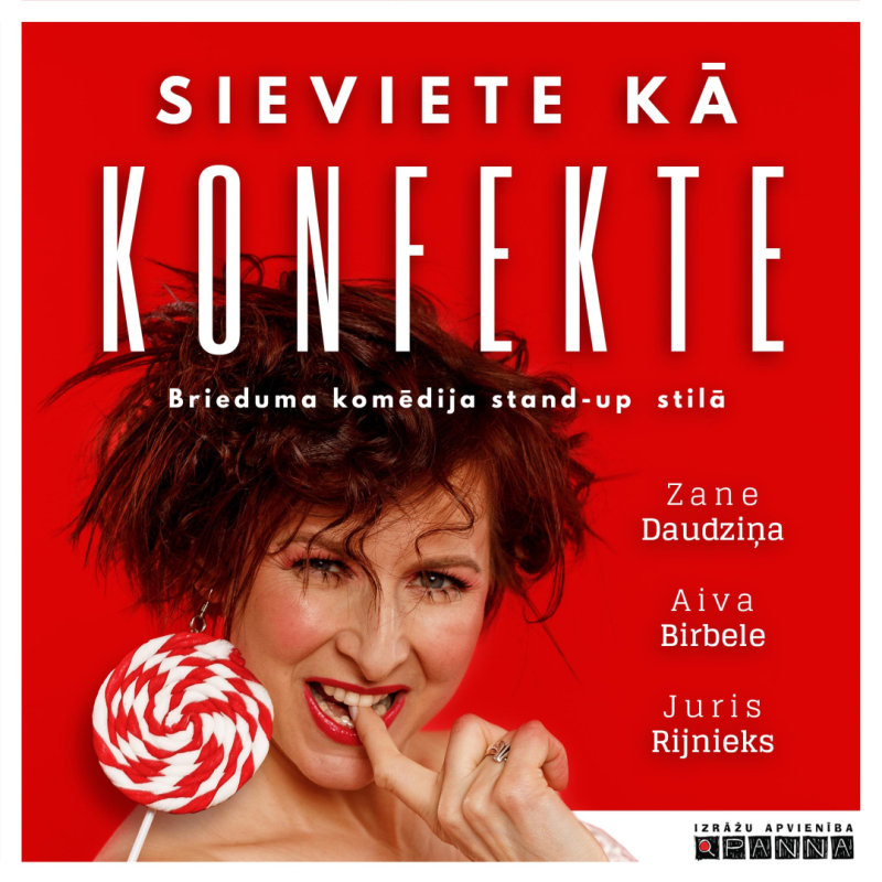 Brieduma komēdija stand-up stilā “Sieviete kā konfekte” 2025. gada 25. aprīlī plkst. 19.00 Bauskas Kultūras centrā