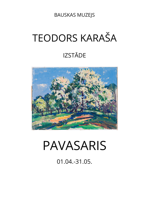 Teodora Karaša gleznu izstāde “Pavasaris”
