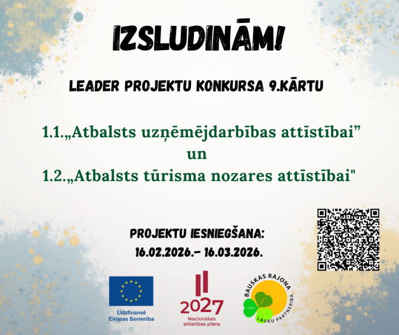 Biedrības “Bauskas rajona lauku partnerība” paziņojums  par atklātu projektu iesniegumu pieņemšanas 9. kārtu 