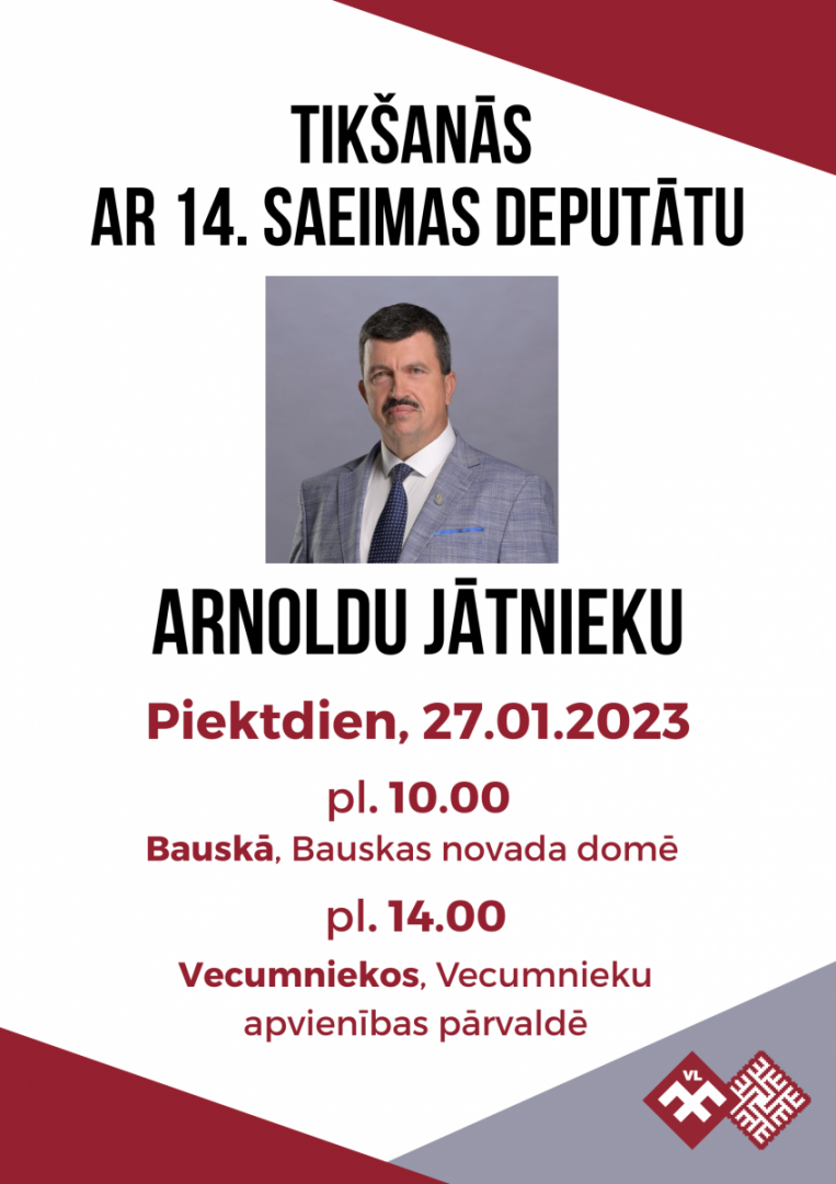 Tikšanās ar 14. Saeimas deputātu Arnoldu Jātnieku