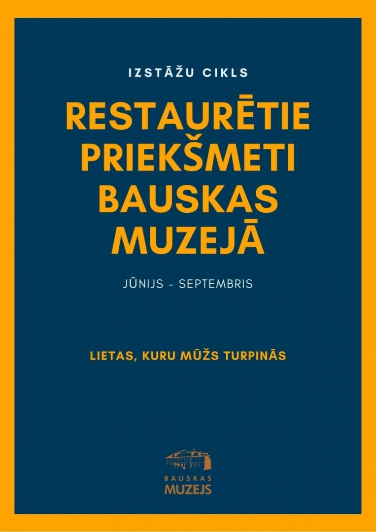 Restaurētie priekšmeti Bauskas muzejā